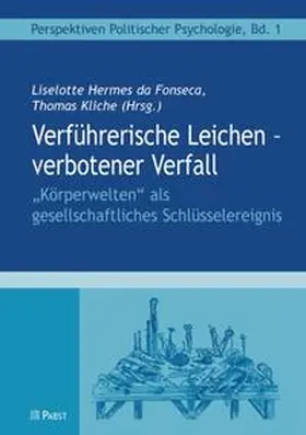 Hermes da Fonseca / Kliche | Verführerische Leichen - verbotener Verfall | Buch | 978-3-89967-169-8 | sack.de