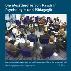 Rost |  Die Messtheorie von Rasch in Psychologie und Pädagogik | Sonstiges |  Sack Fachmedien