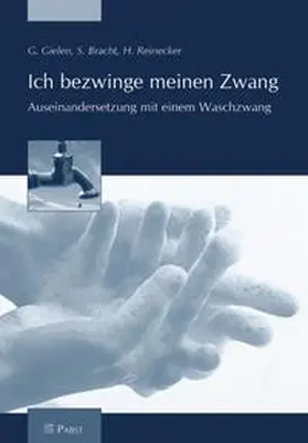 Gielen / Bracht / Reinecker |  Ich bezwinge meinen Zwang | Buch |  Sack Fachmedien
