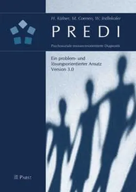 Küfner / Coenen / Indlekofer | PREDI - Psychosoziale ressourcenorientierte Diagnostik | Buch | 978-3-89967-292-3 | sack.de