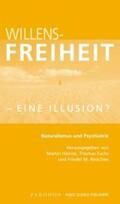 Heinze / Fuchs / Reischies |  Willensfreiheit - eine Illusion? | Buch |  Sack Fachmedien