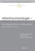 Jankowski / Gossé / Schmolke |  Alterstraumatologie - Die degenerative Lumbalskoliose | Buch |  Sack Fachmedien