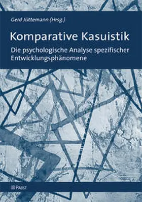Jüttemann |  Komparative Kasuistik | Buch |  Sack Fachmedien