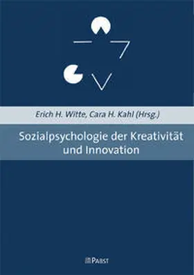 Witte / Kahl |  Sozialpsychologie der Kreativität und Innovation | Buch |  Sack Fachmedien