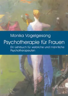 Vogelgesang |  Psychotherapie für Frauen | Buch |  Sack Fachmedien