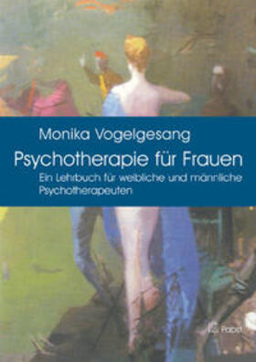 Vogelgesang | Psychotherapie für Frauen | Buch | 978-3-89967-607-5 | sack.de