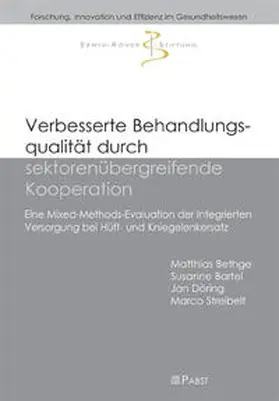 Bethge / Bartel / Döring |  Verbesserte Behandlungsqualität durch sektorenübergreifende Kooperation | Buch |  Sack Fachmedien