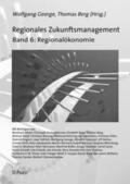 George / Berg |  Regionales Zukunftsmanagement 6 | Buch |  Sack Fachmedien