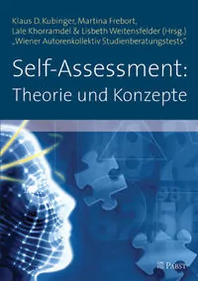 Kubinger / Frebort / Khorramdel | Self-Assessment: Theorie und Konzepte | Buch | 978-3-89967-782-9 | sack.de
