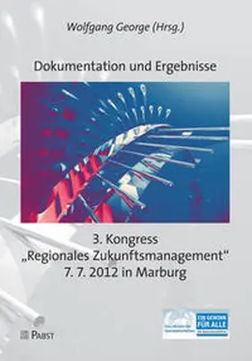 George |  3. Kongress „Regionales Zukunftsmanagement“ | Buch |  Sack Fachmedien