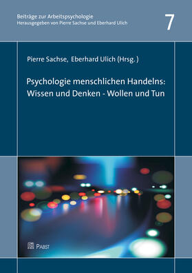 Sachse / Ulich | Psychologie menschlichen Handelns: Wissen & Denken – Wollen & Tun | E-Book | sack.de