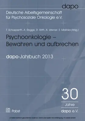 Schopperth / Rogge / Hirth |  Psychoonkologie – Bewahren und aufbrechen. Bericht der dapo-Jahrestagung 2013 | eBook | Sack Fachmedien