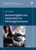 Wagner |  Hochwertigkeit von Geräuschen im Fahrzeuginnenraum | eBook | Sack Fachmedien