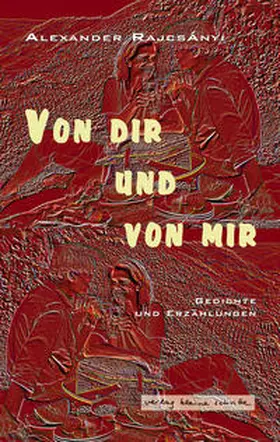 Rajcsányi |  Von dir und von mir | Buch |  Sack Fachmedien