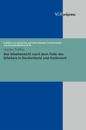 Sattler / Schack | Das Urheberrecht nach dem Tode des Urhebers in Deutschland und Frankreich | E-Book | www.sack.de
