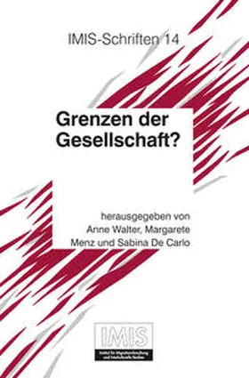 Walter / Menz / De Carlo |  Grenzen der Gesellschaft? | Buch |  Sack Fachmedien