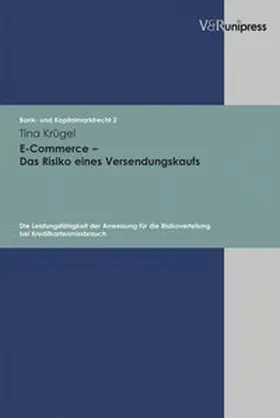 Krügel |  E-Commerce - Das Risiko des Versendungskaufs / Bank und Kapitalmarktrecht 2 | Buch |  Sack Fachmedien