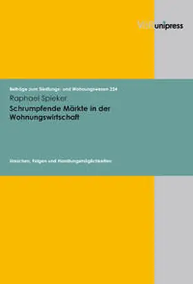 Spieker |  Schrumpfende Märkte in der Wohnungswirtschaft | Buch |  Sack Fachmedien