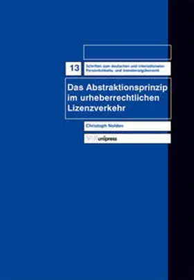 Nolden |  Das Abstraktionsprinzip im urheberrechtlichen Lizenzverkehr | Buch |  Sack Fachmedien