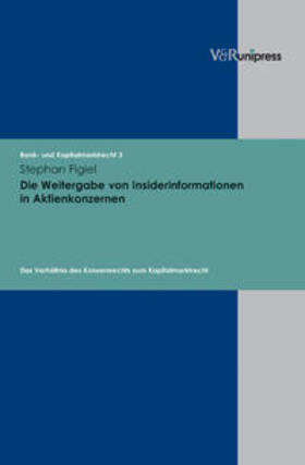 Figiel | Die Weitergabe von Insiderinformationen in Aktienkonzernen | Buch | 978-3-89971-249-0 | sack.de