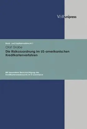 Grabe |  Die Risikozuordnung im US-amerikanischen Kreditkartenverfahren | Buch |  Sack Fachmedien