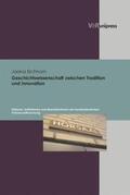 Eichhorn |  Geschichtswissenschaft zwischen Tradition und Innovation | Buch |  Sack Fachmedien