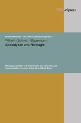 Schmidt-Biggemann / Hallacker / Bayer |  Apokalypse und Philologie | Buch |  Sack Fachmedien