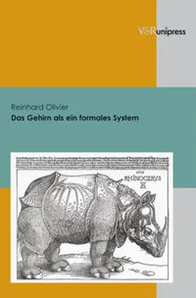 Olivier |  Das Gehirn als ein formales System | Buch |  Sack Fachmedien