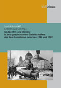 Gansel |  Gedächtnis und Literatur in den geschlossenen Gesellschaften  des Real-Sozialismus zwischen 1945 und 1989 | Buch |  Sack Fachmedien