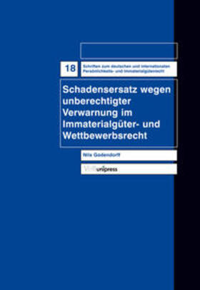 Godendorff | Schadensersatz wegen unberechtigter Verwarnung im Immaterialgüter- und Wettbewerbsrecht | Buch | 978-3-89971-360-2 | sack.de