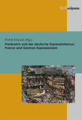 Krause |  Frankreich und der deutsche Expressionismus / France and German Expressionism | Buch |  Sack Fachmedien