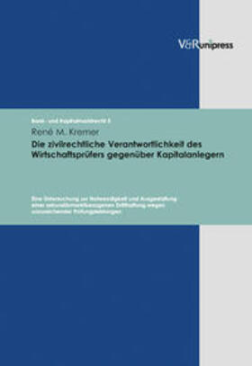 Kremer | Die zivilrechtliche Verantwortlichkeit des Wirtschaftsprüfers gegenüber Kapitalanlegern | Buch | 978-3-89971-378-7 | sack.de