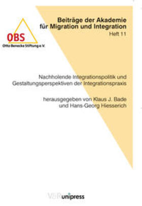 Bade / Hiesserich | Nachholende Integrationspolitik und Gestaltungsperspektiven der Integrationspraxis | Buch | 978-3-89971-397-8 | sack.de