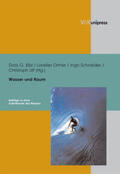 Ortner / Eibl / Schneider |  Wasser und Raum | Buch |  Sack Fachmedien