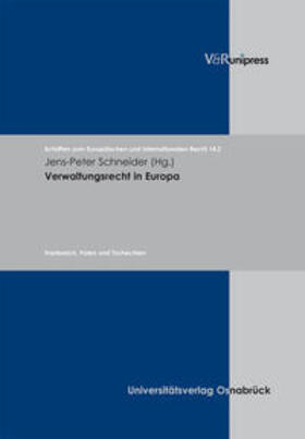 Schneider |  Verwaltungsrecht in Europa | Buch |  Sack Fachmedien