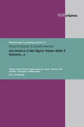 Schmidt-Hensel |  »La musica è del Signor Hasse detto il Sassone...« | Buch |  Sack Fachmedien