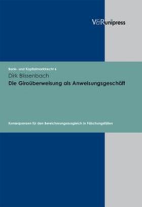 Blissenbach | Die Giroüberweisung als Anweisungsgeschäft | Buch | 978-3-89971-454-8 | sack.de
