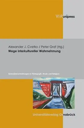 Graf / Cvetko |  Wege interkultureller Wahrnehmung | Buch |  Sack Fachmedien