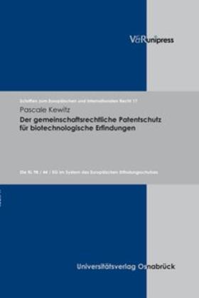 Kewitz | Der gemeinschaftsrechtliche Patentschutz für biotechnologische Erfindungen | Buch | 978-3-89971-496-8 | sack.de