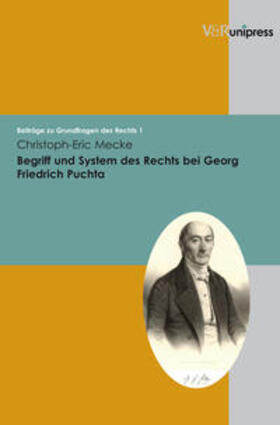 Mecke | Begriff und System des Rechts bei Georg Friedrich Puchta | Buch | 978-3-89971-506-4 | sack.de