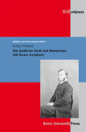Weiske | Die ärztliche Sicht auf Menschen mit Down-Syndrom | Buch | 978-3-89971-525-5 | sack.de