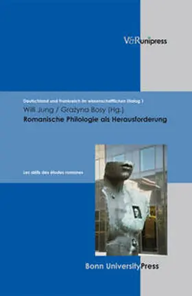 Jung / Bosy |  Romanische Philologie als Herausforderung. Les défis des études romanes | Buch |  Sack Fachmedien