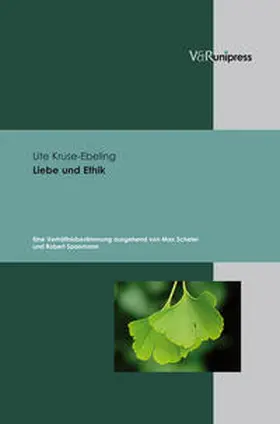 Kruse-Ebeling |  Liebe und Ethik | Buch |  Sack Fachmedien