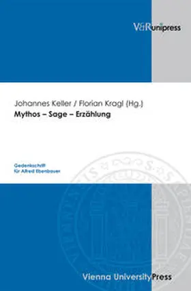 Keller / Kragl |  Mythos – Sage – Erzählung | Buch |  Sack Fachmedien