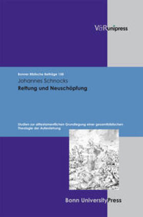 Schnocks |  Schnocks, J: Rettung und Neuschöpfung | Buch |  Sack Fachmedien