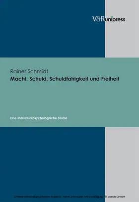 Schmidt |  Macht, Schuld, Schuldfähigkeit und Freiheit | eBook | Sack Fachmedien