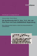 Steinhilber |  Die Musikhandschrift F. K. Mus. 76/II. Abt. der Fürst Thurn und Taxis Hofbibliothek Regensburg | Buch |  Sack Fachmedien