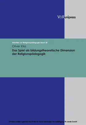 Kliss / Adam / Lachmann | Das Spiel als bildungstheoretische Dimension der Religionspädagogik | E-Book | sack.de