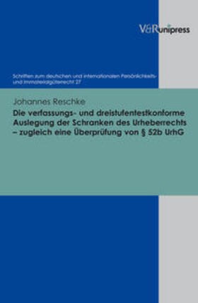 Reschke |  Reschke, J: Verfassungs- u. dreistufentestkonforme Auslegung | Buch |  Sack Fachmedien