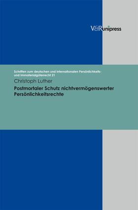 Luther / Schack |  Postmortaler Schutz nichtvermögenswerter Persönlichkeitsrechte | eBook | Sack Fachmedien